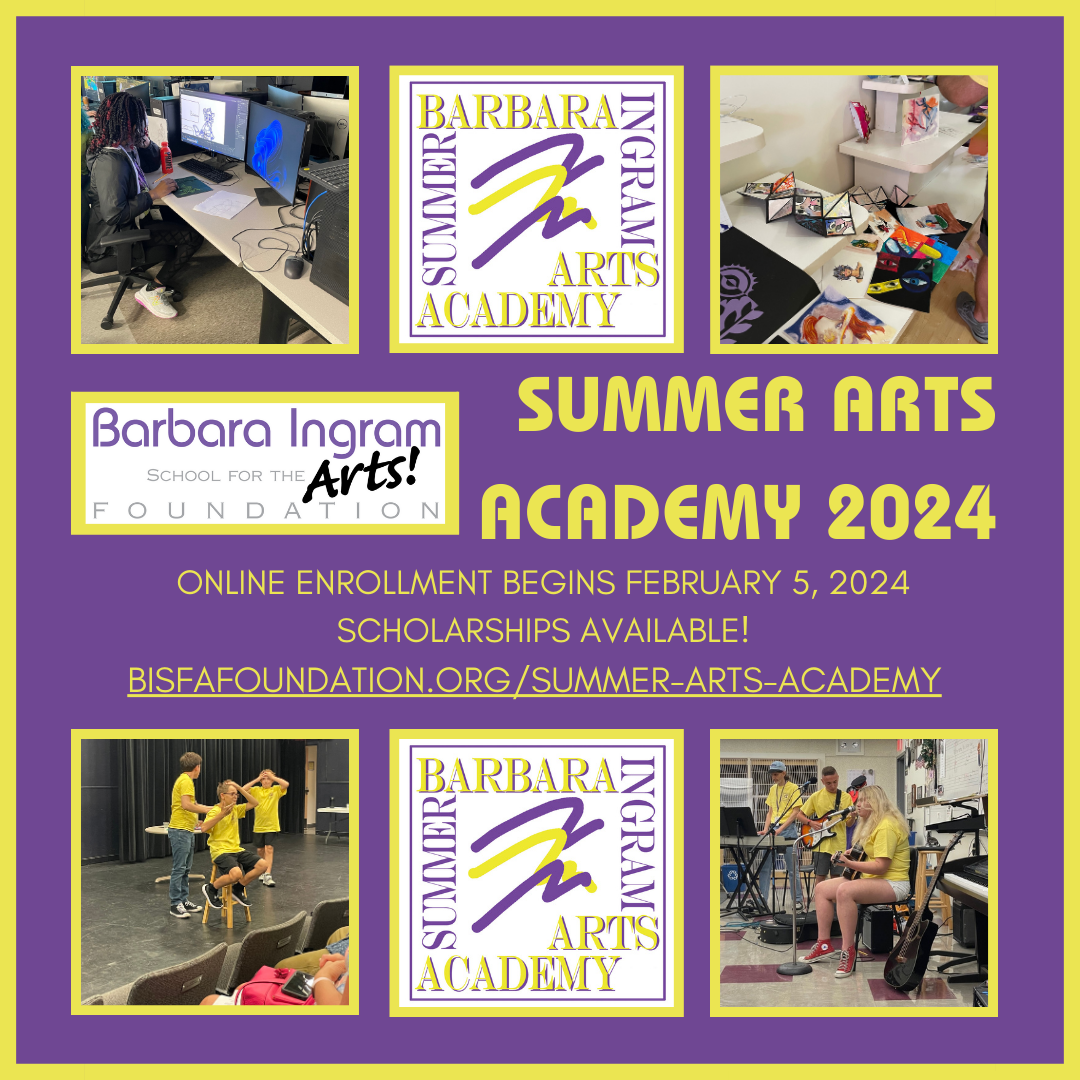 Summer Arts Academy 2024 Barbara Ingram School for the Arts Foundation